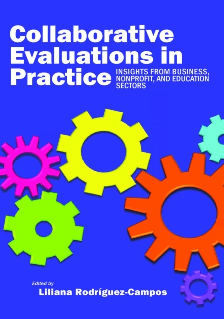 Collaborative Evaluation in Practice