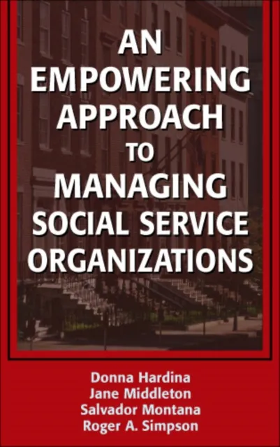 Empowering Approach to Managing Social Service Organizations
