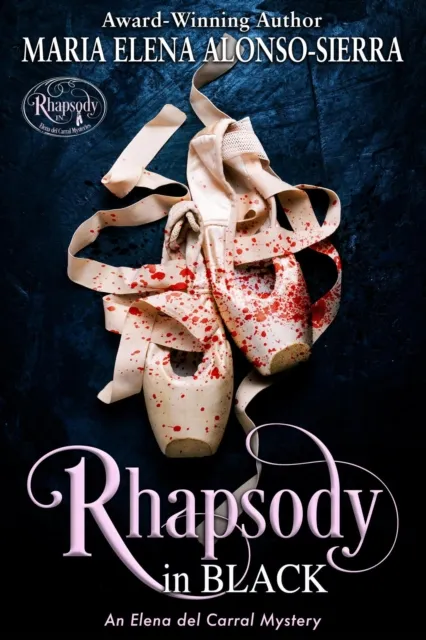 Rhapsody in Black: An Elena del Carral Mystery