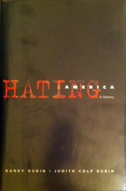 Hating America - A History