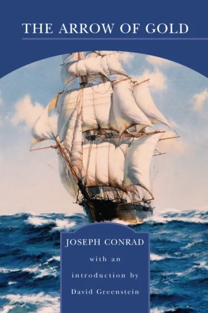 Arrow of Gold (Barnes & Noble Library of Essential Reading)