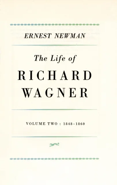 Life of R Wagner Vol 2