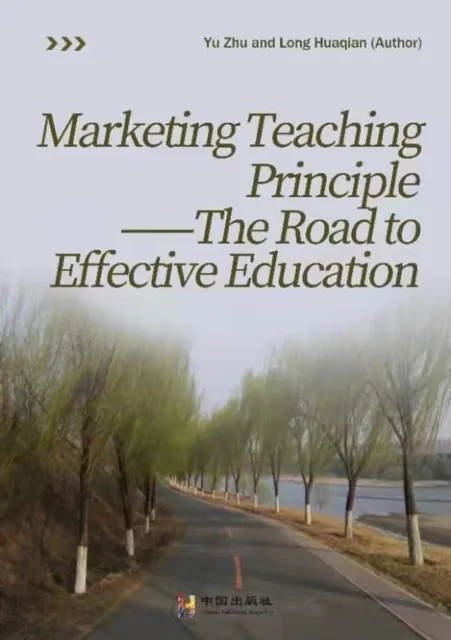 Marketing teaching principle --The road to effective education