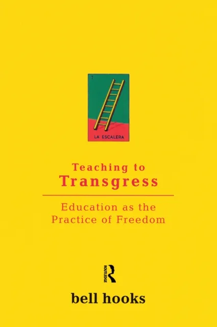 Teaching To Transgress