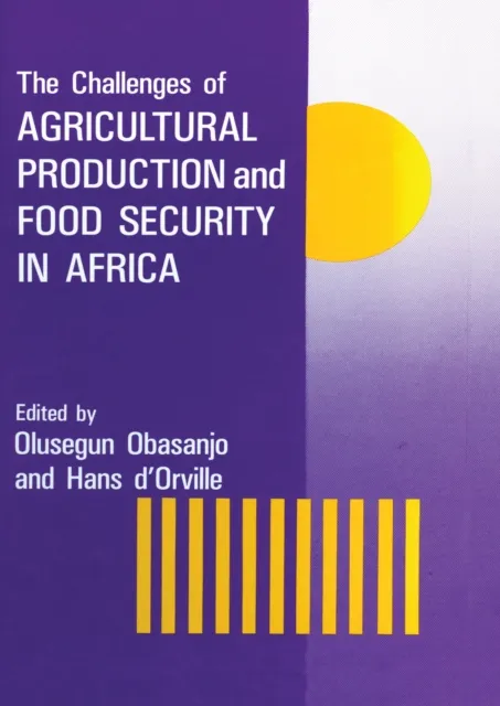 Challenges Of Agricultural Production And Food Security In Africa