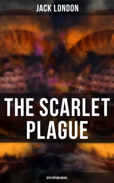 Scarlet Plague (Dystopian Novel)