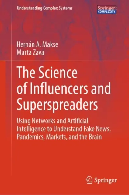 Science of Influencers and Superspreaders