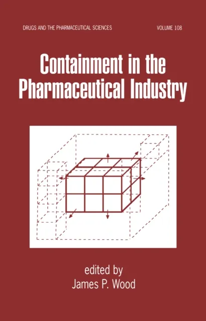 Containment in the Pharmaceutical Industry