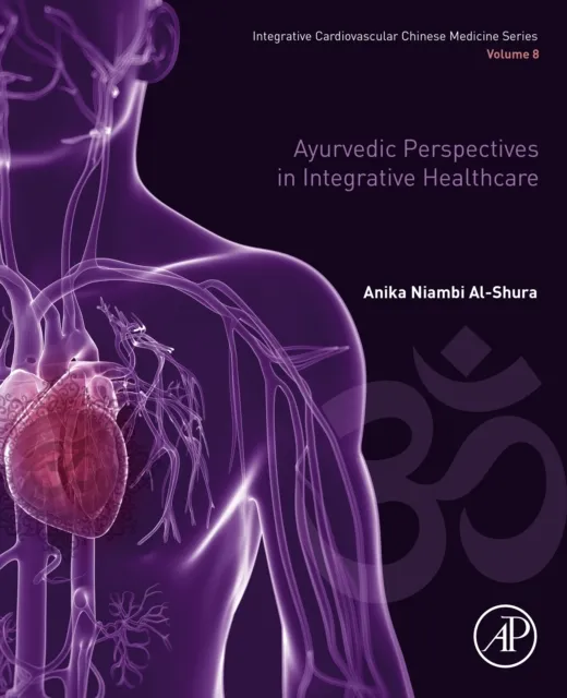 Ayurvedic Perspectives in Integrative Healthcare