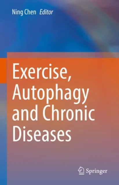 Exercise, Autophagy and Chronic Diseases