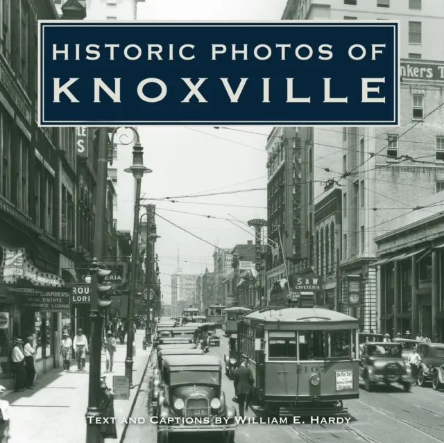 Historic Photos of Knoxville