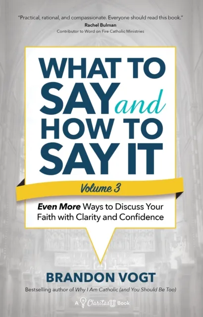 What to Say and How to Say It, Volume III