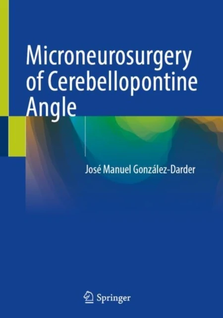 Microneurosurgery of Cerebellopontine Angle