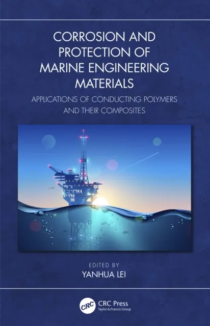 Corrosion and Protection of Marine Engineering Materials