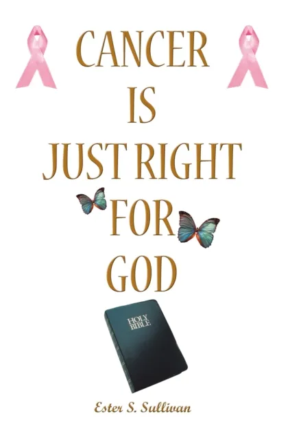 Cancer Is Just Right for God