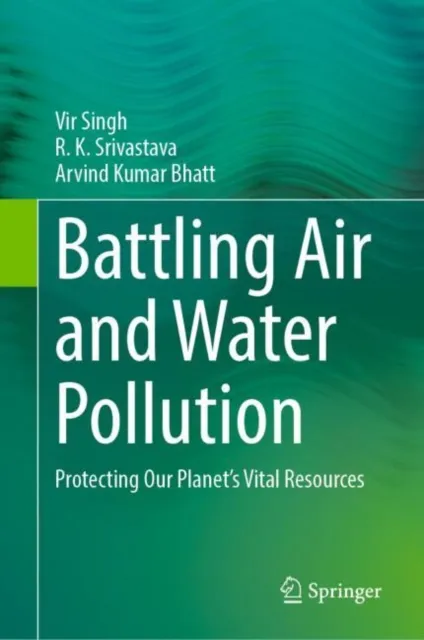 Battling Air and Water Pollution