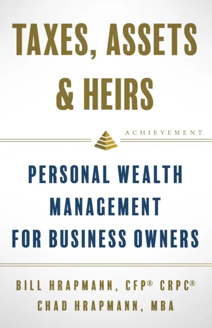 Taxes, Assets & Heirs