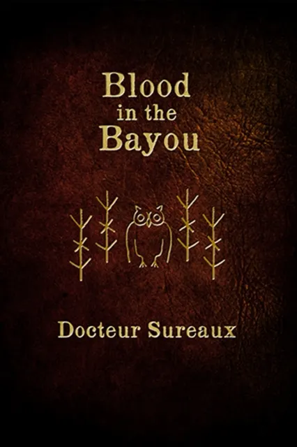 Blood in the Bayou