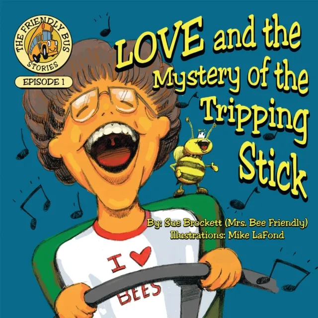 Love and the Mystery of the Tripping Stick
