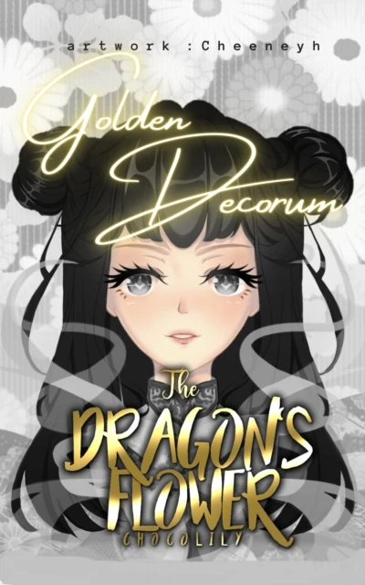 Dragon's Flower: Golden Decorum