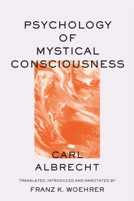 Psychology of Mystical Consciousness