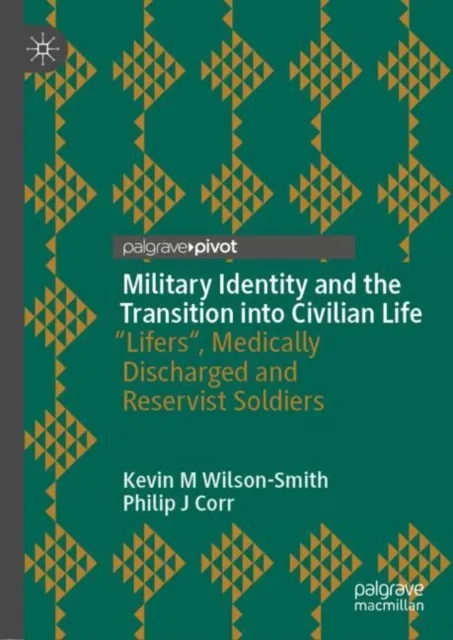 Military Identity and the Transition into Civilian Life