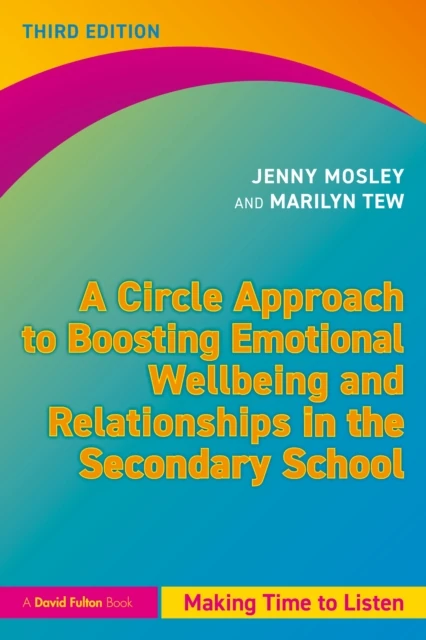 Circle Approach to Boosting Emotional Wellbeing and Relationships in the Secondary School