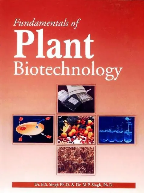 Fundamentals of Plant Biotechnology