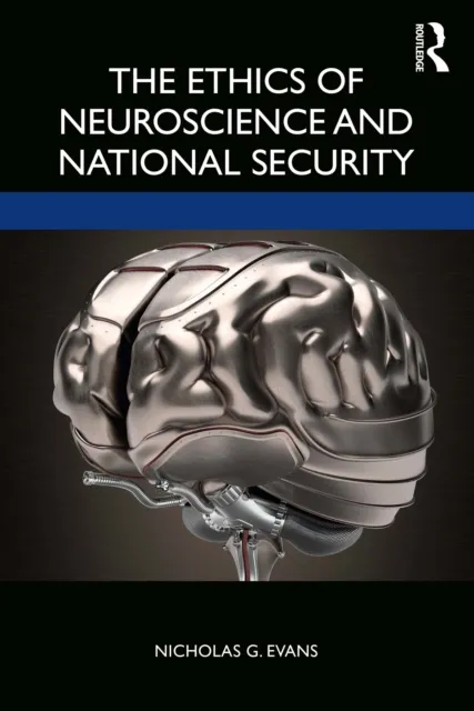 Ethics of Neuroscience and National Security