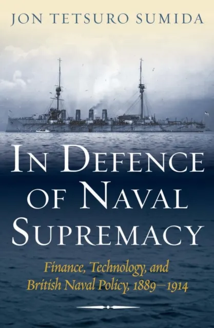 In Defence of Naval Supremacy