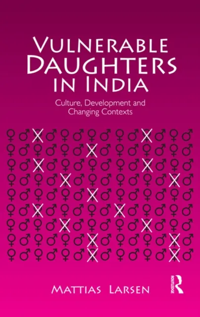 Vulnerable Daughters in India