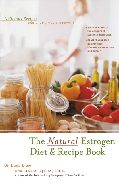 Natural Estrogen Diet and Recipe Book