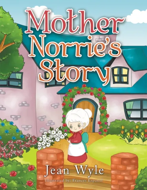 Mother Norrie'S Story