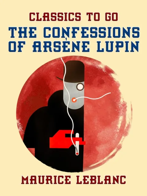 Confessions of Arsene Lupin