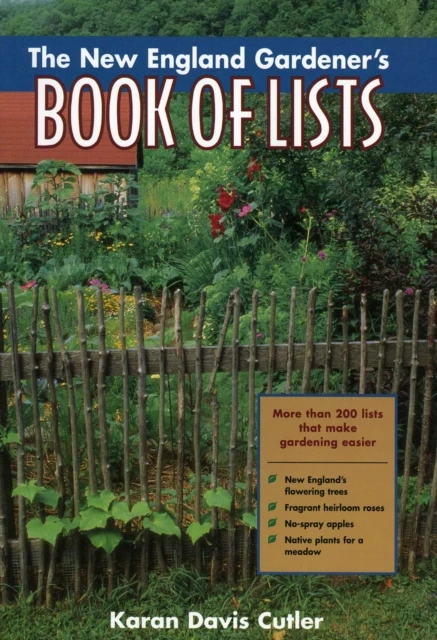 New England Gardener's Book of Lists