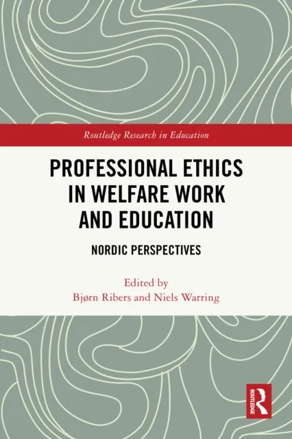 Professional Ethics in Welfare Work and Education