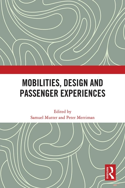 Mobilities, Design and Passenger Experiences
