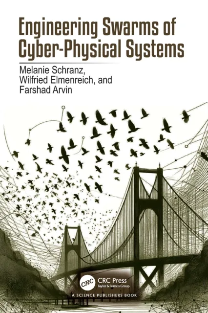 Engineering Swarms of Cyber-Physical Systems