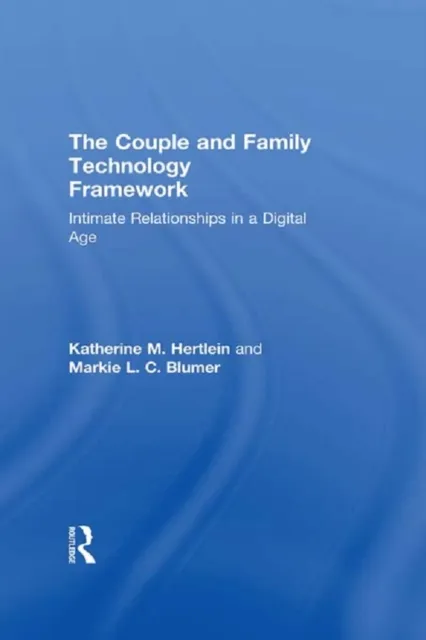 Couple and Family Technology Framework