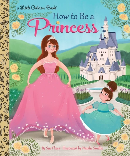 How to Be a Princess