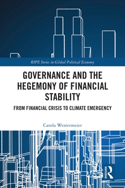 Governance and the Hegemony of Financial Stability