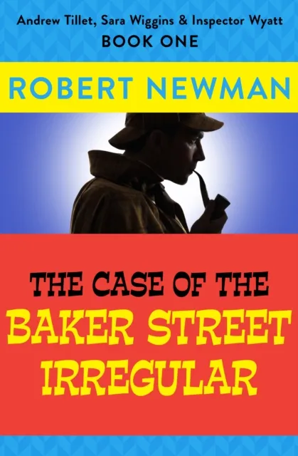 Case of the Baker Street Irregular