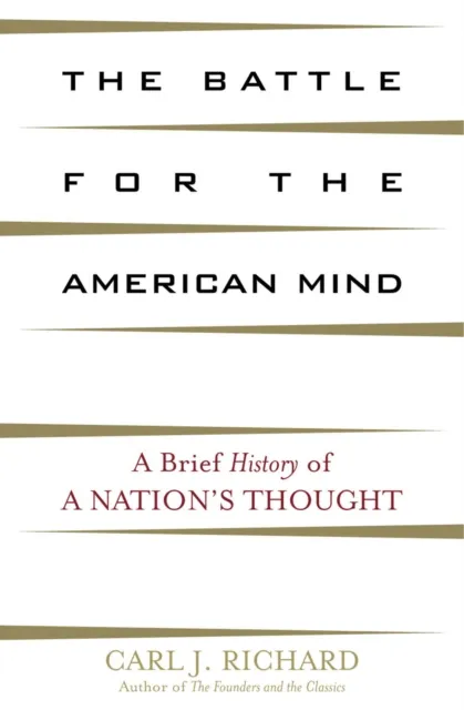Battle for the American Mind