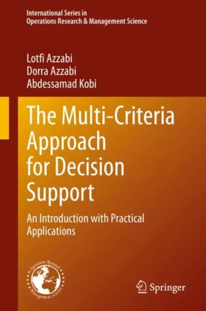 Multi-Criteria Approach for Decision Support