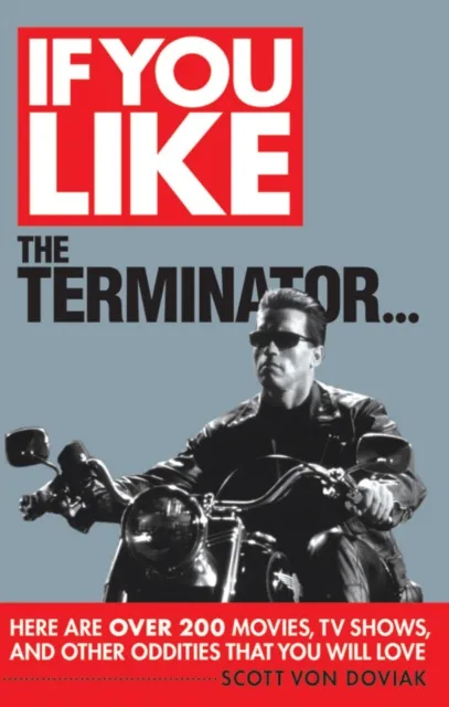 If You Like the Terminator