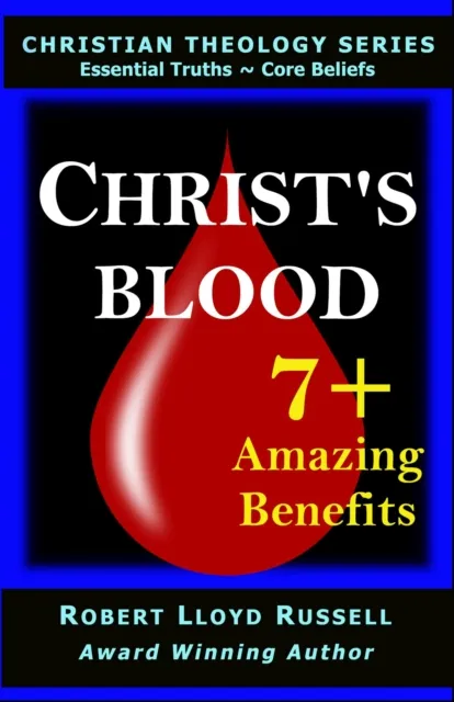 Christ's Blood: 7+ Amazing Benefits