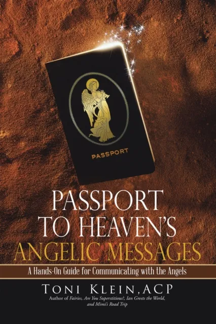 Passport to Heaven's Angelic Messages