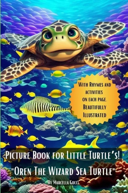 Picture Book for Little Turtle's " Oren the Wizard Sea Turtle "