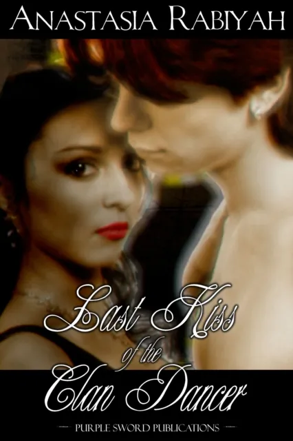 Last Kiss of the Clan Dancer