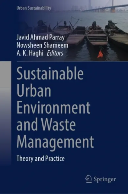 Sustainable Urban Environment and Waste Management